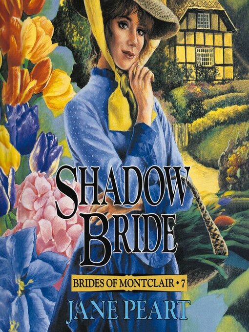 Title details for Shadow Bride by Jane  Peart - Available